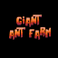 Giant Ant Farm