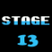 Stage 13
