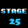 Stage 25