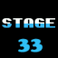 Stage 33