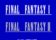 Final Fantasy I, II