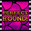 إنجاز رجعي للعبة Perfect Round!